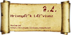 Hrivnyák Líviusz névjegykártya